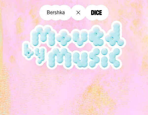 Bershka y DICE se unen para crear 'Moved by Music', la plataforma en la que experiencia musical va más allá de una playlist