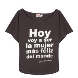Camiseta 'Hoy voy a ser la mujer más feliz del mundo' de Dolores Promesas